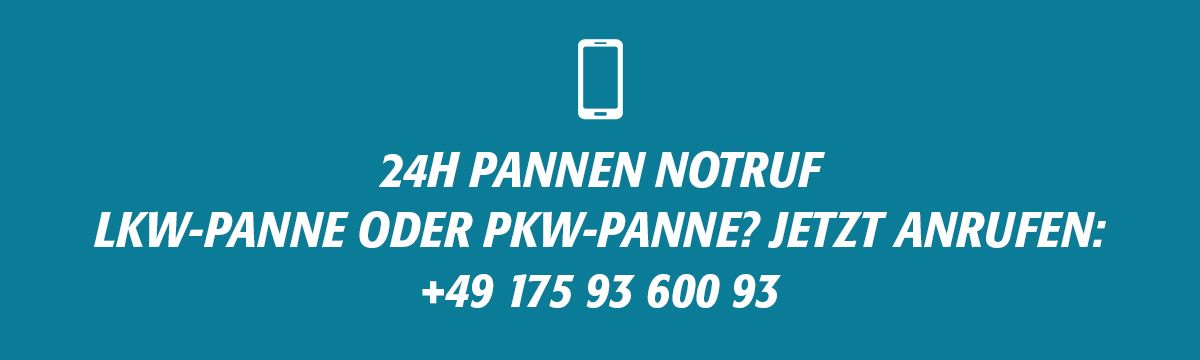 24h Pannen Notruf LKW-Panne oder PKW-Panne? Jetzt anrufen: +49 175 93 600 93